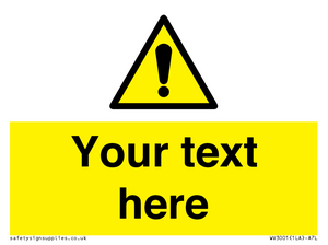 Custom warning safety sign